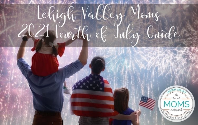 2021 Fourth of July Guide
