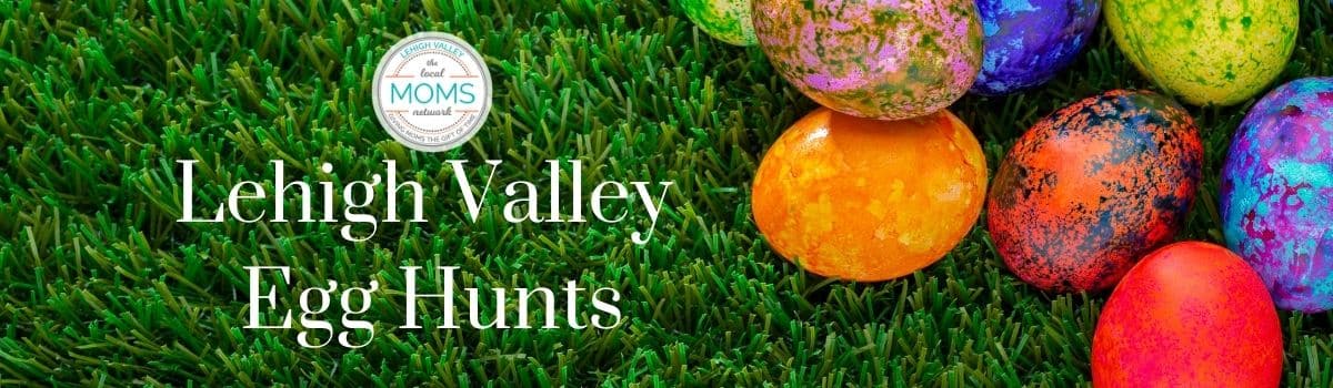 Egg Hunts in Lehigh Valley