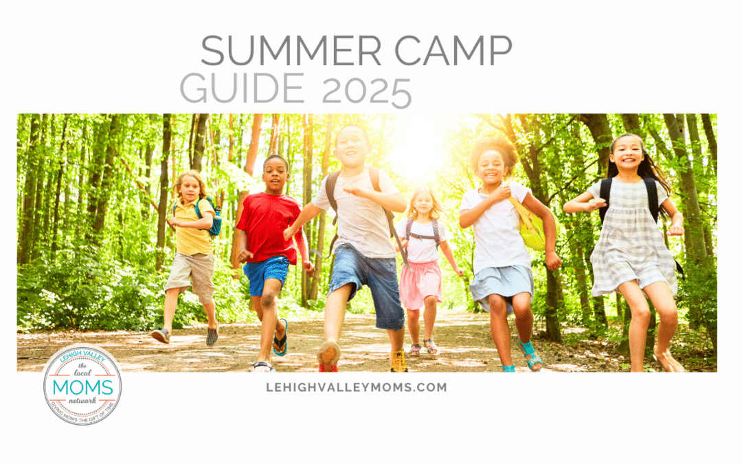 Lehigh Valley Moms 2025 Summer Camp Guide