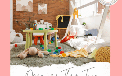 Organize Your Kids’ Toys in 5 Easy Steps!